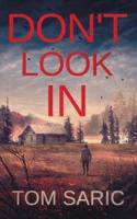 Don't Look In: A Gus Young Thriller