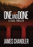 One and Done : A Legal Thriller