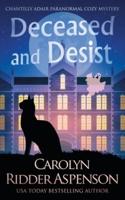 Deceased and Desist: A Chantilly Adair Paranormal Cozy Mystery