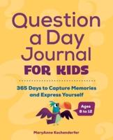 Question a Day Journal for Kids