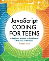 JavaScript Coding for Teens