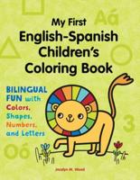 My First English-Spanish Children's Coloring Book