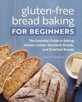 Gluten-Free Bread Baking for Beginners