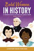 Bold Women in History