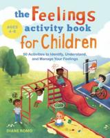 The Feelings Activity Book for Children