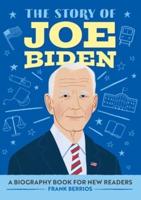 The Story of Joe Biden
