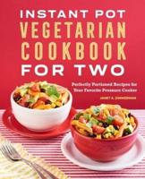 Instant Pot¬ Vegetarian Cookbook for Two