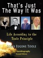 That's Just The Way It Was: Life According to the Toole Principle