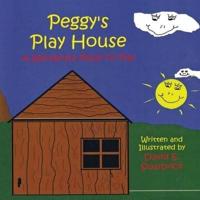 Peggy's Play House  A Wonderful Place to Play