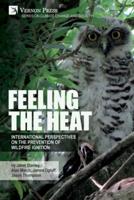 Feeling the heat: International perspectives on the prevention of wildfire ignition