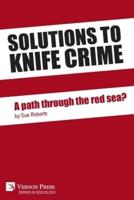 Solutions to knife crime: a path through the red sea?