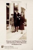 Duncan and Marjorie Phillips and America's First Museum of Modern Art (Color)