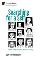 Searching for a Self: Identity in Popular Culture, Media and Society