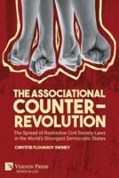 The Associational Counter-Revolution: The Spread of Restrictive Civil Society Laws in the World's Strongest Democratic States