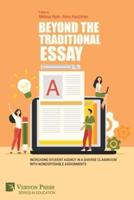 Beyond the Traditional Essay: Increasing Student Agency in a Diverse Classroom with Nondisposable Assignments