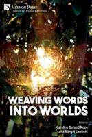 Weaving Words Into Worlds
