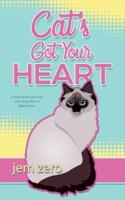 Cat's Got Your Heart