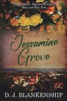 Jessamine Grove