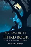 My Favorite Third Book: Reminiscing Good Times