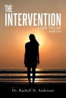 The Intervention: A Life to Live, Book Two