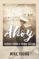 Ahoy: Verses from a Young Sailor
