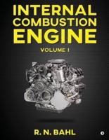 Internal Combustion Engine: Volume I