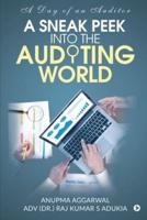 A Sneak Peek Into the Auditing World