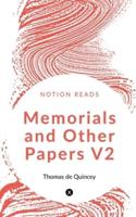 Memorials and Other Papers V2