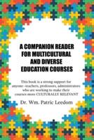 A Companion Reader for Multicultural and Diverse Education Courses