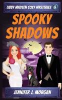Spooky Shadows
