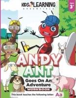 Andy Ant Goes On An Adventure Workbook