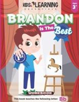 Brandon Is The Best Workbook