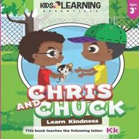 Chris And Chuck Learn Kindness