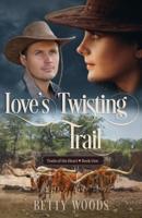 Love's Twisting Trail