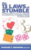 The 13 Laws of Stumble