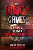 The Demon Games, Volume 3