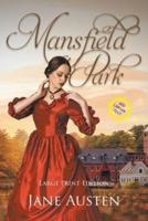 Mansfield Park (Large Print, Annotated)