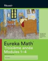 French - Eureka Math Grade 3 Succeed Workbook #1 (Module 1-4)
