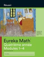 French - Eureka Math Grade 4 Succeed Workbook #1 (Module 1-4)