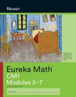 French - Eureka Math Grade 4 Succeed Workbook #2 (Module 5-7)