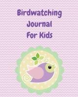 Birdwatching Journal For Kids:  Birding Notebook   Ornithologists   Twitcher Gift   Species Diary   Log Book For Bird Watching   Equipment Field Journal