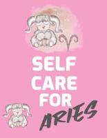 Self Care For Aries:  For Adults   For Autism Moms   For Nurses   Moms   Teachers   Teens   Women   With Prompts   Day and Night   Self Love Gift