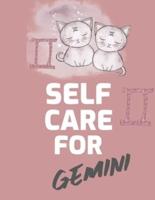 Self Care For Gemini:  For Adults   For Autism Moms   For Nurses   Moms   Teachers   Teens   Women   With Prompts   Day and Night   Self Love Gift