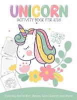 Unicorn Activity Book For Kids Ages 4-8 Coloring, Dot To Dot, Mazes, Word Search and More: Easy Non Fiction   Juvenile   Activity Books   Alphabet Books