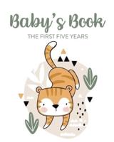Baby's Book The First Five Years: Memory Keeper   First Time Parent   As You Grow   Baby Shower Gift