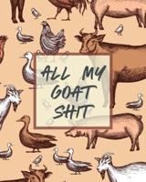 All My Goat Shit: Farm Management Log Book   4-H and FFA Projects   Beef Calving Book   Breeder Owner   Goat Index   Business Accountability   Raising Dairy Goats