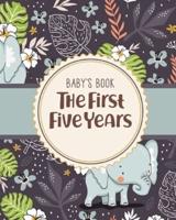 Baby's Book The First Five Years: Memory Keeper   First Time Parent   As You Grow   Baby Shower Gift