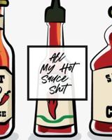 All My Hot Sauce Shit: Condiments   Seasoning   Scoville Rating   Spicy   Sommelier