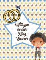 Will You Be Our Ring Bearer: For Boys Ages 3-10   Draw and Color   Bride and Groom