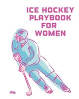Ice Hockey Playbook For Women: For Players   Dump And Chase   Team Sports